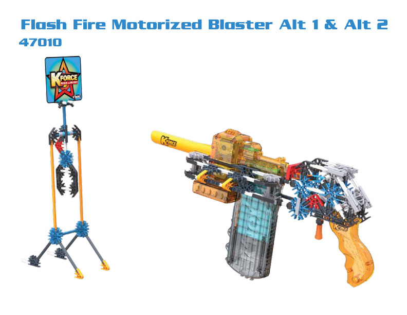 K FORCE Flash Fire Motorized Blaster Alt 1 and 2 47010